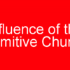 Influence of the Primitive Church