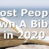 Most People Own A Bible in 2020