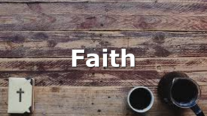 Faith