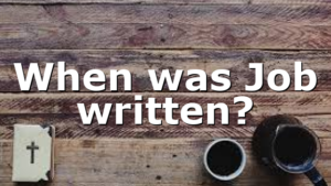 When was Job written?