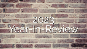 2023 Year-In-Review
